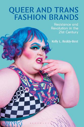 Бумажная книга «Queer and Trans Fashion Brands: Resistance and Revolution in the 21st Century», автор Келли Л. Редди-Бест - фото №1