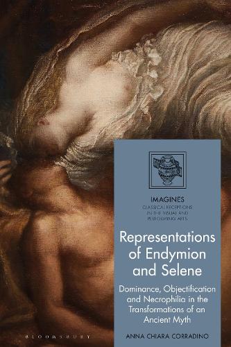 Бумажная книга «Representations of Endymion and Selene: Dominance, Objectification and Necrophilia in the Transformations of an Ancient Myth», автор Анна Кьяра Коррадино - фото №1