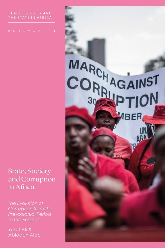 Бумажная книга «State, Society and Corruption in Africa: The Evolution of Corruption from the Pre-colonial Period to the Present», автор Абиодун Алао - фото №1