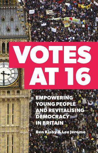 Бумажная книга «Votes at 16: Empowering Young People and Revitalising Democracy in Britain», авторов Бен Кисби, Ли Джером - фото №1