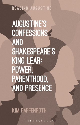 Бумажная книга «Augustine’s Confessions and Shakespeare’s King Lear: Power, Parenthood, and Presence», автор Ким Паффенрот - фото №1