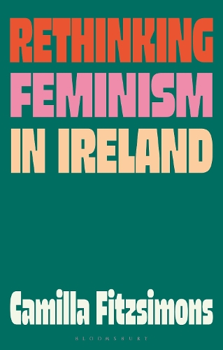 Бумажная книга «Rethinking Feminism in Ireland», автор Камилла Фицсаймонс - фото №1