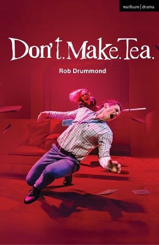 Бумажная книга «Don't. Make. Tea.», автор Роб Драммонд - фото №1