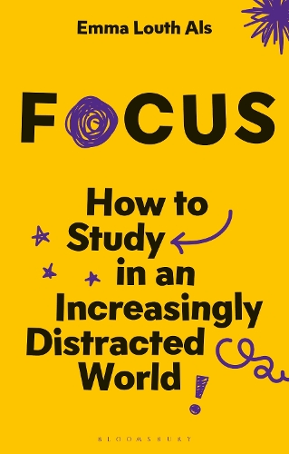 Паперова книга «Focus: How to Study in an Increasingly Distracted World», автор Емма Лаут Алс - фото №1