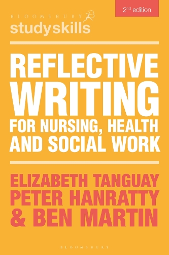 Бумажная книга «Reflective Writing for Nursing, Health and Social Work», авторов Бен Мартин, Элизабет Тангуэй, Питер Ханратти - фото №1