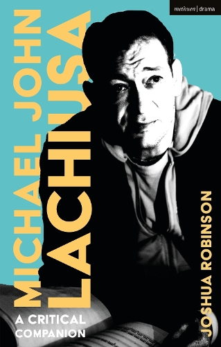 Бумажная книга «Michael John LaChiusa: A Critical Companion», автор Джошуа Робинсон - фото №1