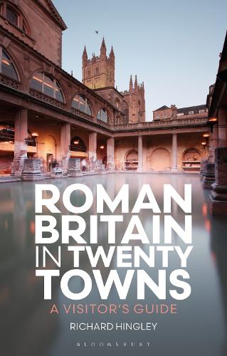Бумажная книга «Roman Britain in Twenty Towns: A Visitor's Guide», автор Ричард Хингли - фото №1