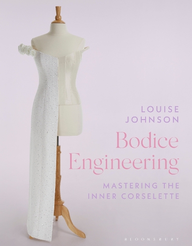 Paper book «Bodice Engineering: Mastering the Inner Corselette», author Louise Johnson - фото №1