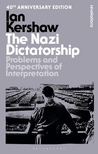 Бумажная книга «The Nazi Dictatorship: Problems and Perspectives of Interpretation - 40th Anniversary Edition», автор Йан Кершоу - фото №1