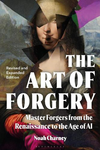 Бумажная книга «The Art of Forgery: Master Forgers from the Renaissance to the Age of AI», автор Ной Чарни - фото №1