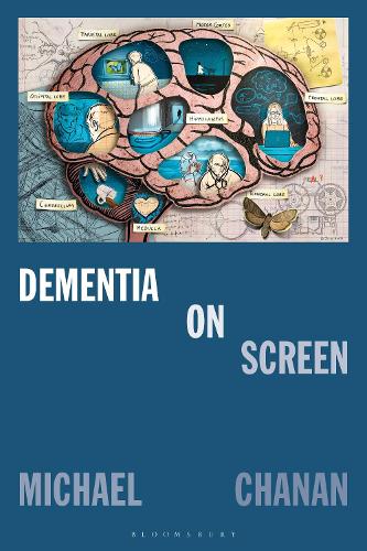 Бумажная книга «Dementia on Screen: Global Perspectives», автор Майкл Чанан - фото №1