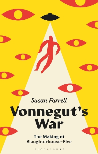 Паперова книга «Vonnegut’s War: The Making of Slaughterhouse-Five», автор Сьюзан Фаррелл - фото №1