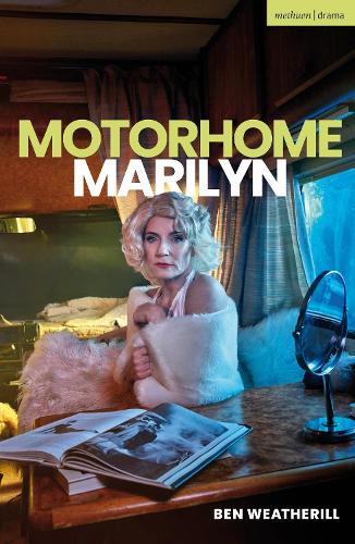 Паперова книга «Motorhome Marilyn», автор Бен Везерілл - фото №1