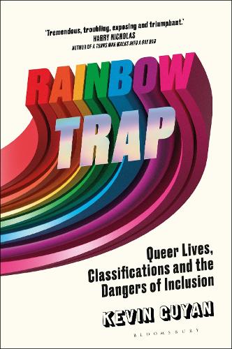 Паперова книга «Rainbow Trap: Queer Lives, Classifications and the Dangers of Inclusion», автор Кевін Гуян - фото №1