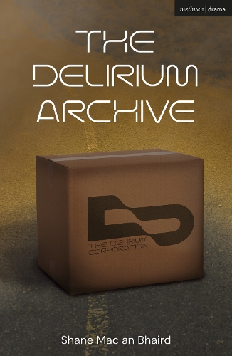Паперова книга «The Delirium Archive», автор Шейн Мак ан Бхайрд - фото №1