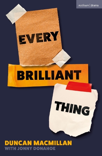 Бумажная книга «Every Brilliant Thing: 2026 Broadway Edition», автор Дункан Макмиллан - фото №1
