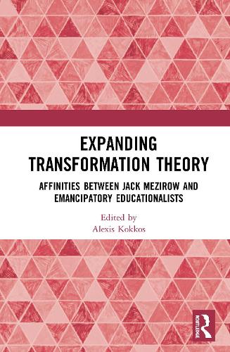 Паперова книга «Expanding Transformation Theory: Affinities between Jack Mezirow and Emancipatory Educationalists» - фото №1