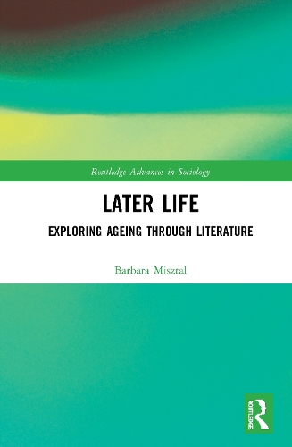 Паперова книга «Later Life: Exploring Ageing through Literature», автор Барбара Мішталь - фото №1