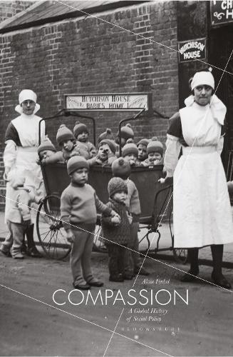 Бумажная книга «Compassion: A Global History of Social Policy», автор Элвин Финкель - фото №1