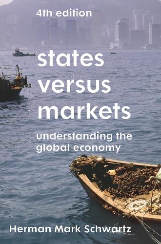 Бумажная книга «States Versus Markets: Understanding the Global Economy», автор Герман Марк Шварц - фото №1