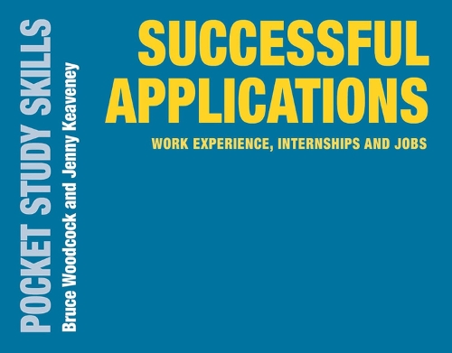 Паперова книга «Successful Applications: Work Experience, Internships and Jobs», авторів Брюс Вудкок, Дженні Ківені - фото №1
