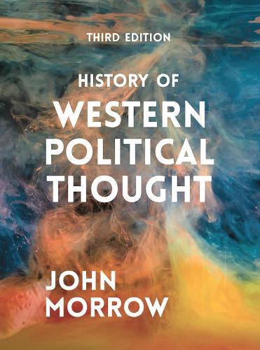 Бумажная книга «History of Western Political Thought», автор Джон Морроу - фото №1