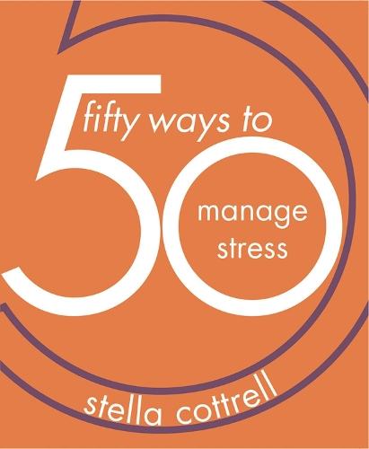 Паперова книга «50 Ways to Manage Stress», автор Стелла Коттрелл - фото №1