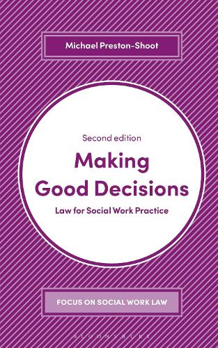 Бумажная книга «Making Good Decisions: Law for Social Work Practice», автор Майкл Престон-Шот - фото №1
