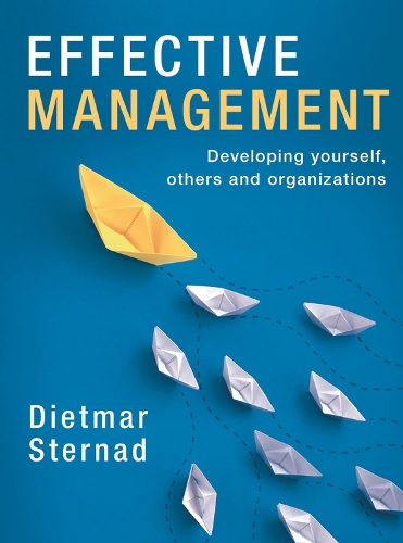 Паперова книга «Effective Management: Developing yourself, others and organizations», автор Дітмар Стернад - фото №1