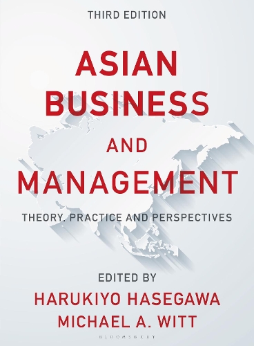 Бумажная книга «Asian Business and Management: Theory, Practice and Perspectives», авторов Харукио Хасегава, Майкл А. Витт - фото №1