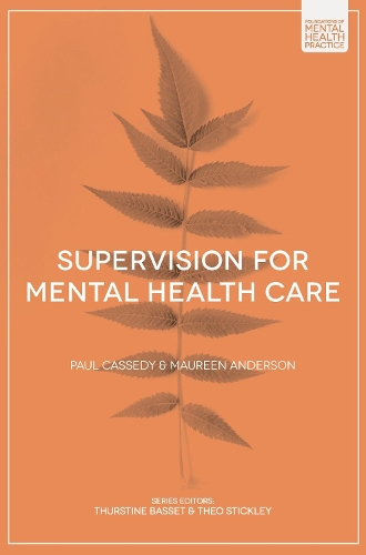 Паперова книга «Supervision for Mental Health Care», авторів Морін Андерсон, Пол Кесседі - фото №1