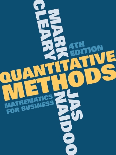 Бумажная книга «Quantitative Methods: Mathematics for Business», авторов Джас Найду, Марк Клири - фото №1
