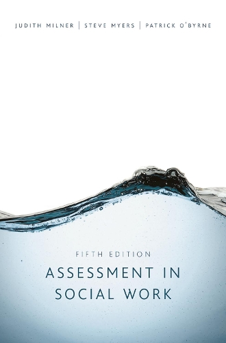 Бумажная книга «Assessment in Social Work», авторов Джудит Милнер, Патрик О'Бирн, Стив Майерс - фото №1