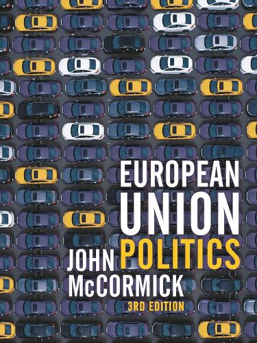 Бумажная книга «European Union Politics», автор Джон Маккормик - фото №1