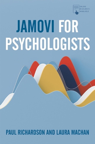 Бумажная книга «Jamovi for Psychologists», авторов Лаура Мачан, Пол Ричардсон - фото №1