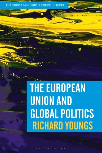Паперова книга «The European Union and Global Politics», автор Річард Янгс - фото №1