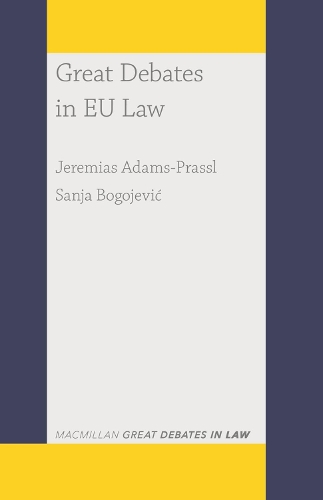 Паперова книга «Great Debates in EU Law», авторів Єреміас Адамс-Прассл, Саня Богоєвич - фото №1