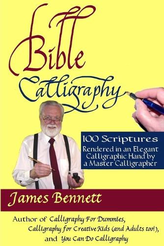 Бумажная книга «Bible Calligraphy - 100 Scriptures», автор Джеймс Беннетт - фото №1