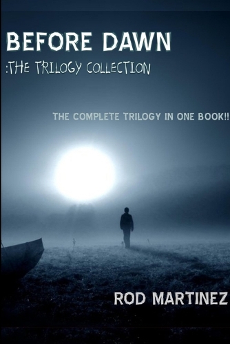 Бумажная книга «Before Dawn : Trilogy Collection», автор Род Мартинес - фото №1