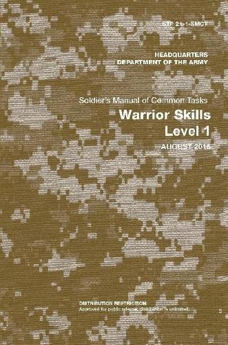 Бумажная книга «Soldier's Manual of Common Tasks: Warrior Skills Level 1 (STP 21-1-Smct) (August 2015 Edition)», автор Министерство Армии США - фото №1