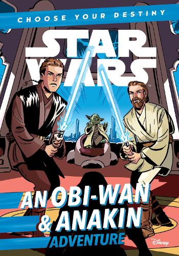 Бумажная книга «Star Wars: An ObiWan & Anakin Adventure: A Choose Your Destiny Chapter Book», автор Каван Скотт - фото №1