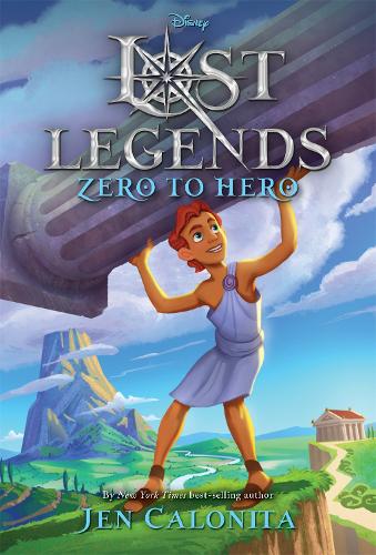 Бумажная книга «Lost Legends: Zero to Hero», автор Джен Калонита - фото №1