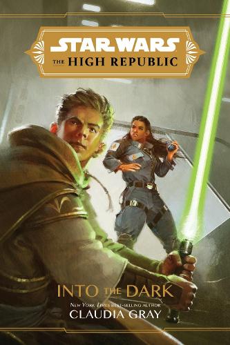 Бумажная книга «Star Wars The High Republic: Into The Dark», автор Клаудия Грэй - фото №1