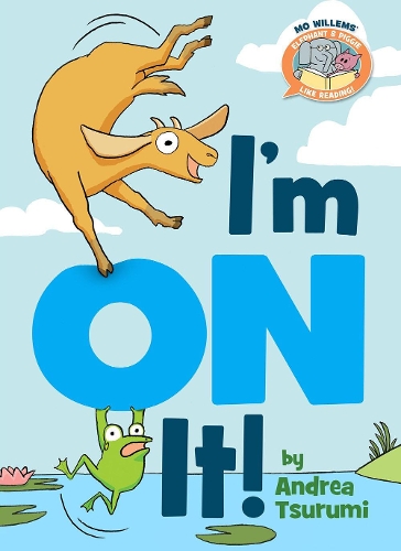 Паперова книга «I'm On It ( Elephant & Piggie Like Reading )», авторів Андреа Цурумі, Мо Віллемс - фото №1