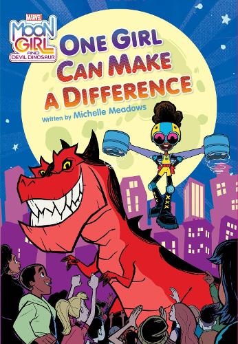 Бумажная книга «Moon Girl and Devil Dinosaur: One Girl Can Make a Difference», автор Мишель Медоуз - фото №1