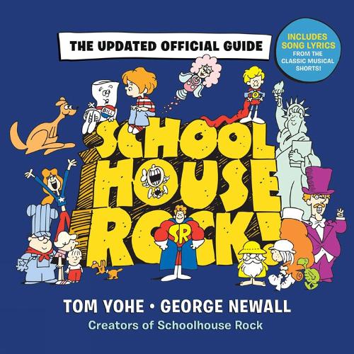 Бумажная книга «Schoolhouse Rock!: The Updated Official Guide», автор Джордж Ньюолл - фото №1