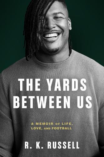 Бумажная книга «The Yards Between Us: A Memoir of Life, Love, and Football», автор Райан Рассел - фото №1