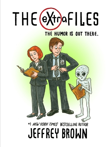 Бумажная книга «The Extra Files: The Humor is Out There», автор Джеффри Браун - фото №1