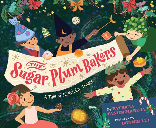 Бумажная книга «The Sugar Plum Bakers: And the 12 Holiday Treats», автор Пэт Танумихарджа - фото №1