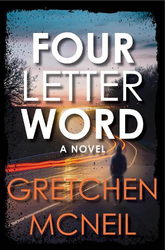 Бумажная книга «Four Letter Word», автор Гретхен Макнил - фото №1